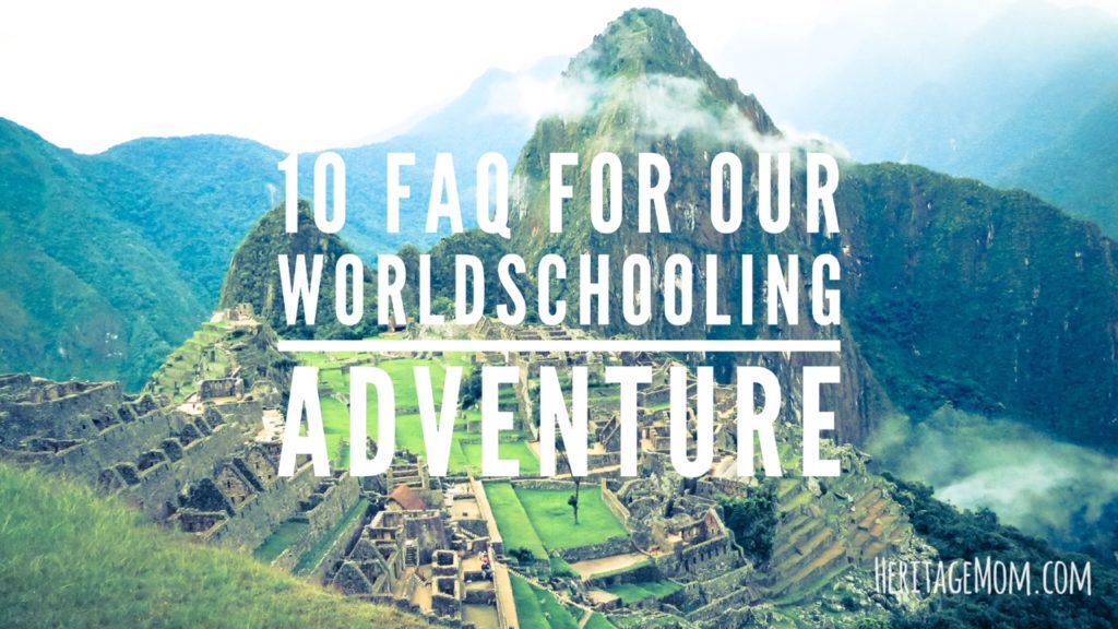 10 FAQ for our worldschooling adventure