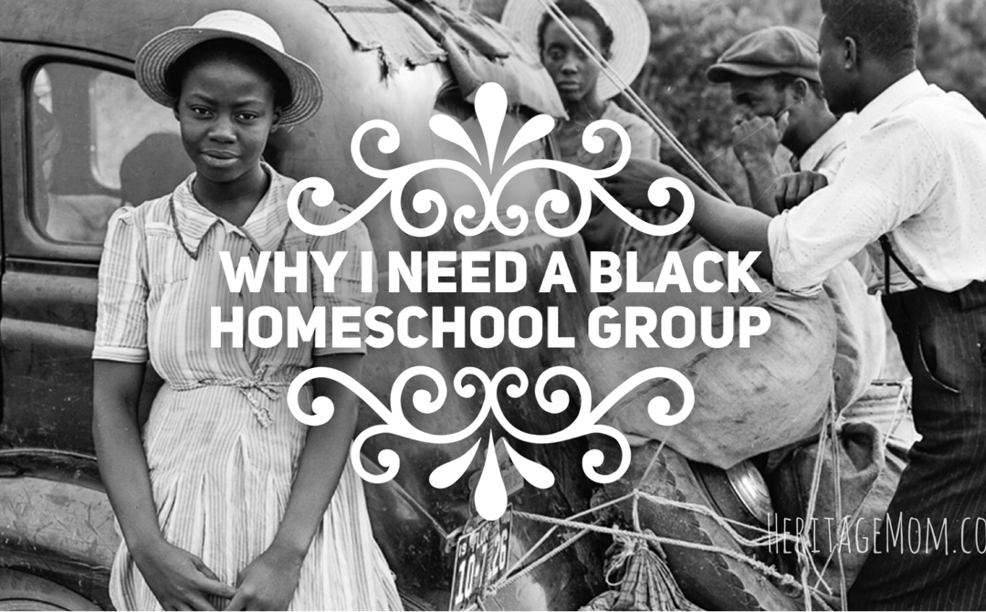 Why I Need a Black Homeschool Group: Part 1