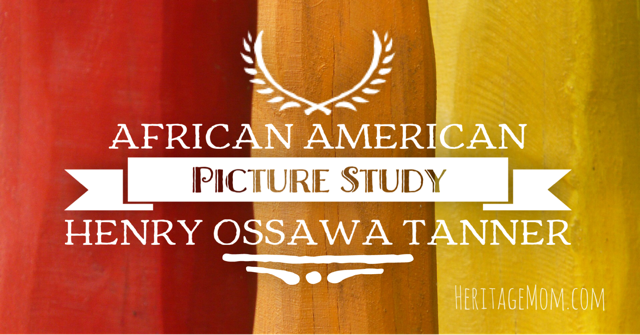 African American Picture Study: Henry Ossawa Tanner