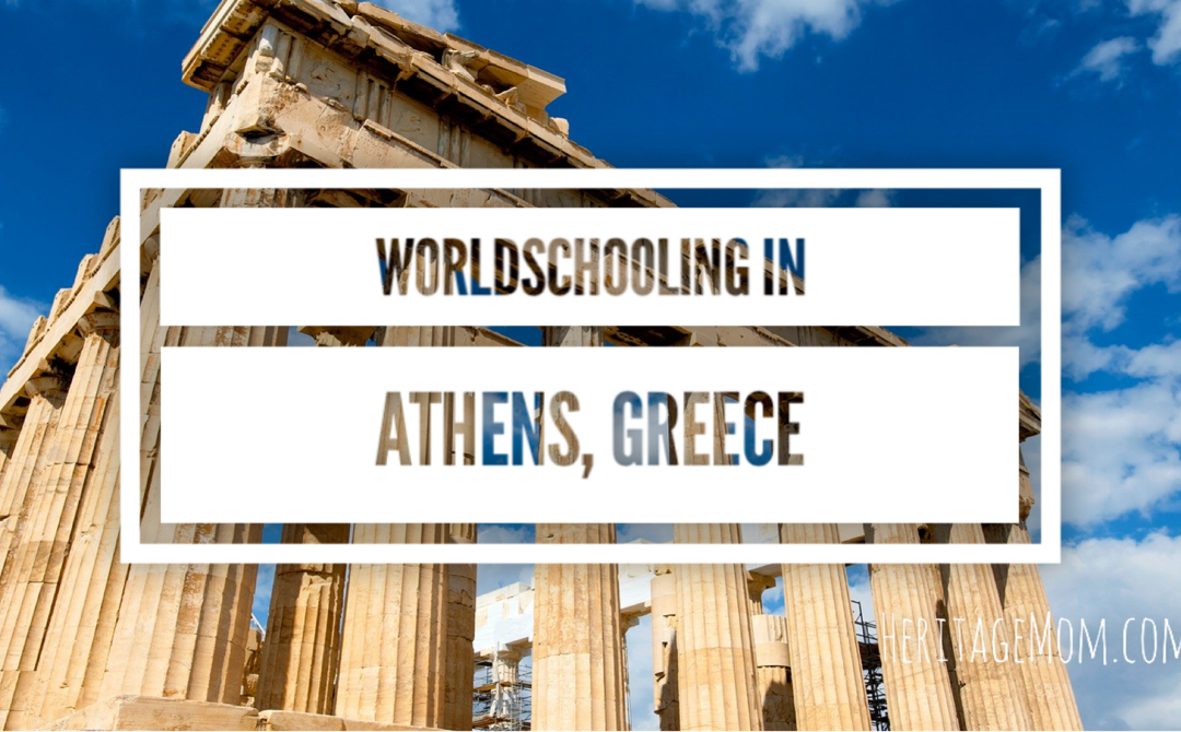 Worldschooling in Athens, Greece