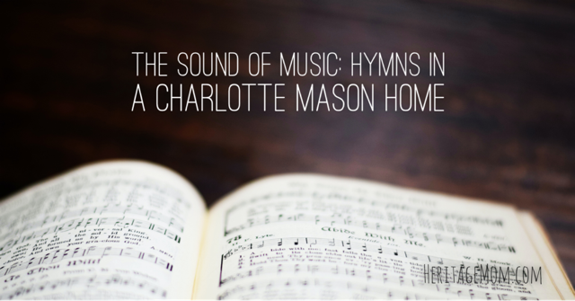 Hymn Study in a Charlotte Mason Home
