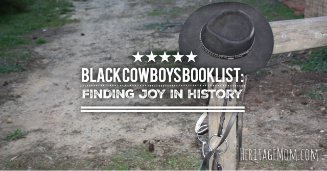 Black Cowboys Booklist: Finding Joy in History