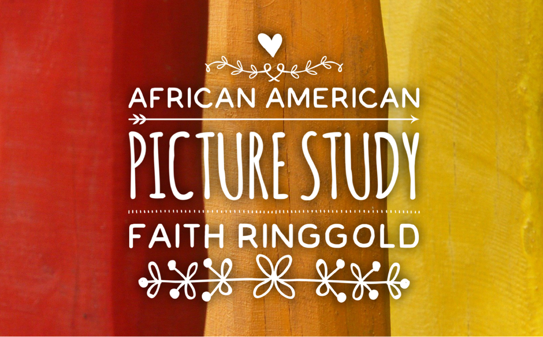 African American Picture Study: Faith Ringgold