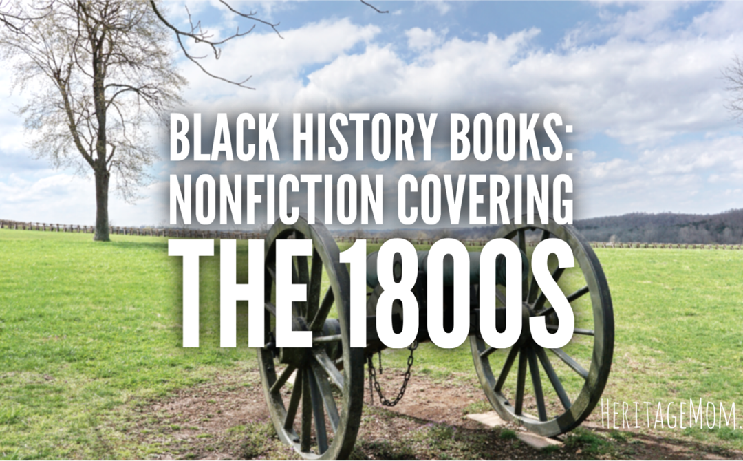 Black History Books: Nonfiction Covering the 1800s