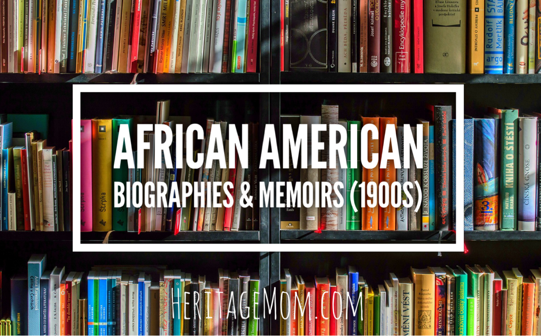 African American Biographies & Memoirs (1900s)
