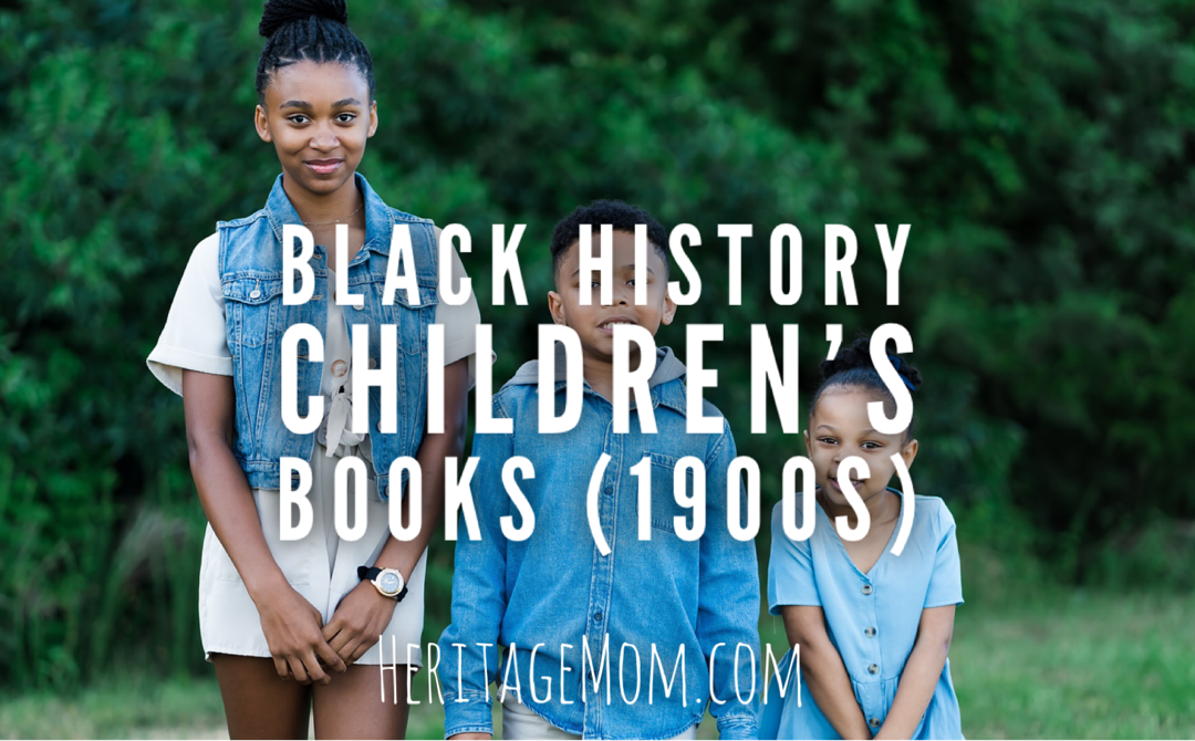 Black History Children’s Books (1900s)