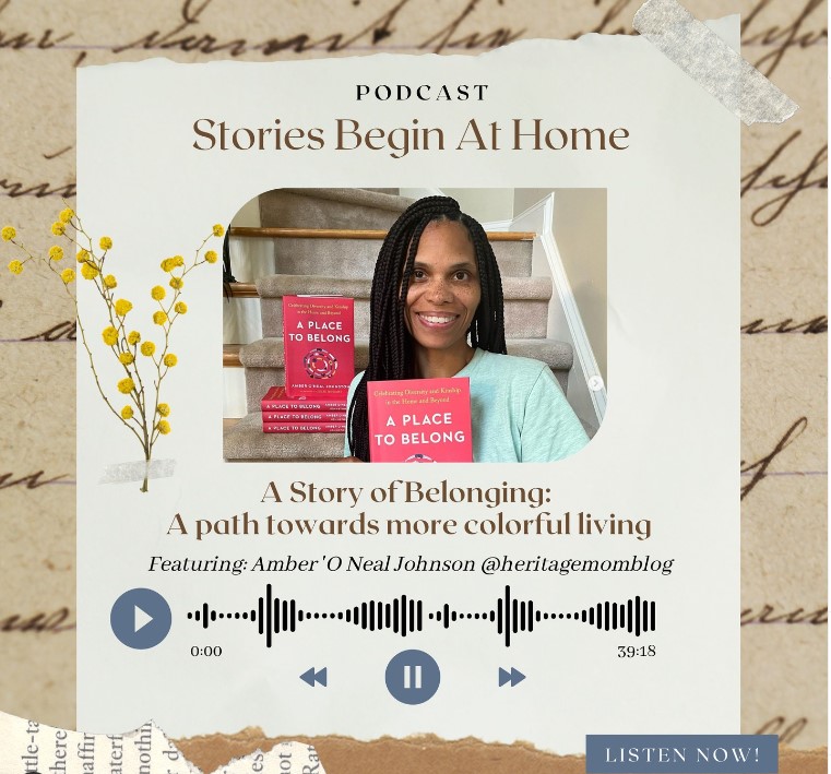 Stories begin at home podcast amber o'neal johnston