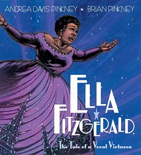 Ella Fitzgerald: The Tale of a Vocal Virtuosa (Great Black Performers, 3)