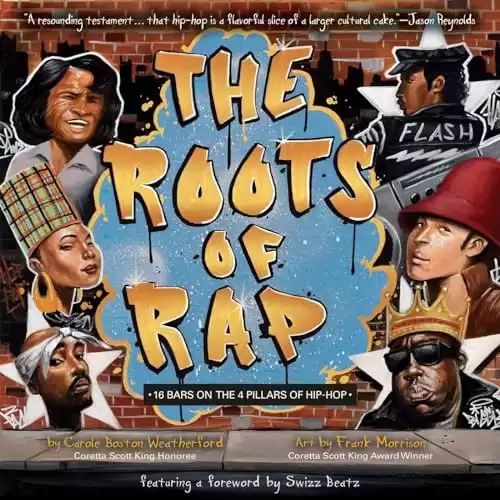 The Roots of Rap: 16 Bars on the 4 Pillars of Hip-Hop