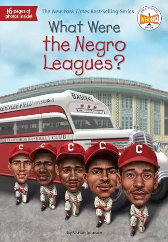 What Were the Negro Leagues? (What Was?)