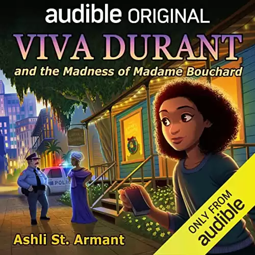 Viva Durant and the Madness of Madame Bouchard: Viva Durant, Book 2