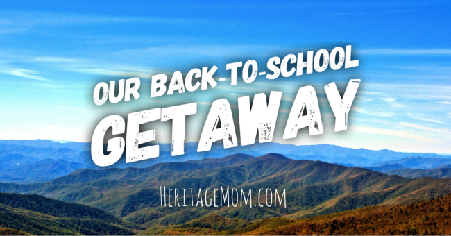 Our Back-to-School Getaway