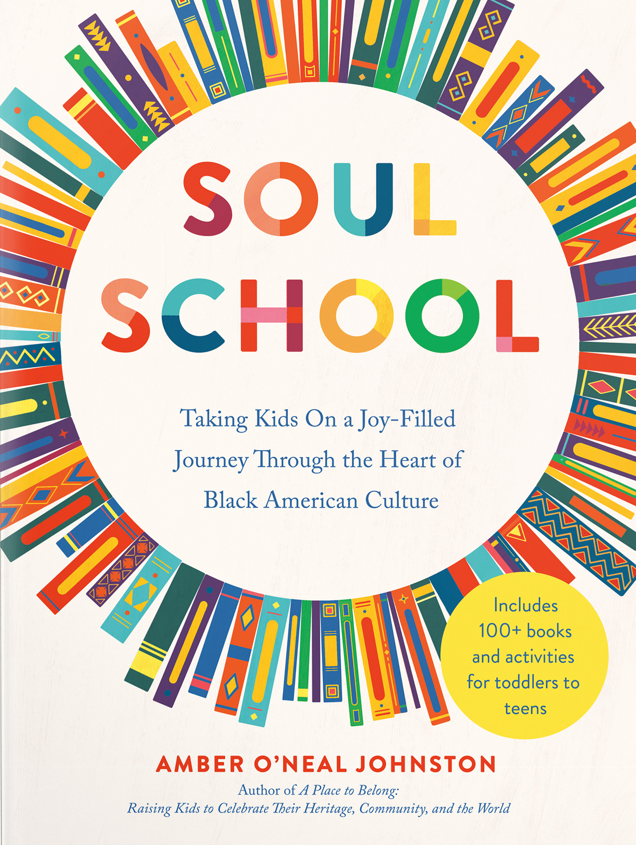 Soul School: Taking Kids on a Joy-Filled Journey Through the Heart of Black American Culture