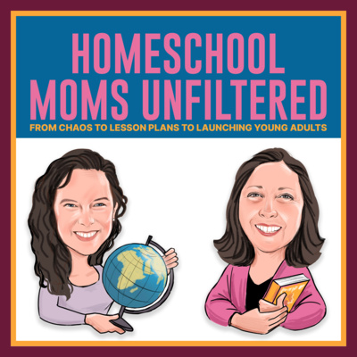 Homeschool Moms Unfiltered