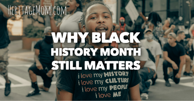 Why Black History Month Still Matters